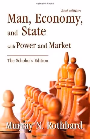 Man, Economy, and State, Murray Rothbard